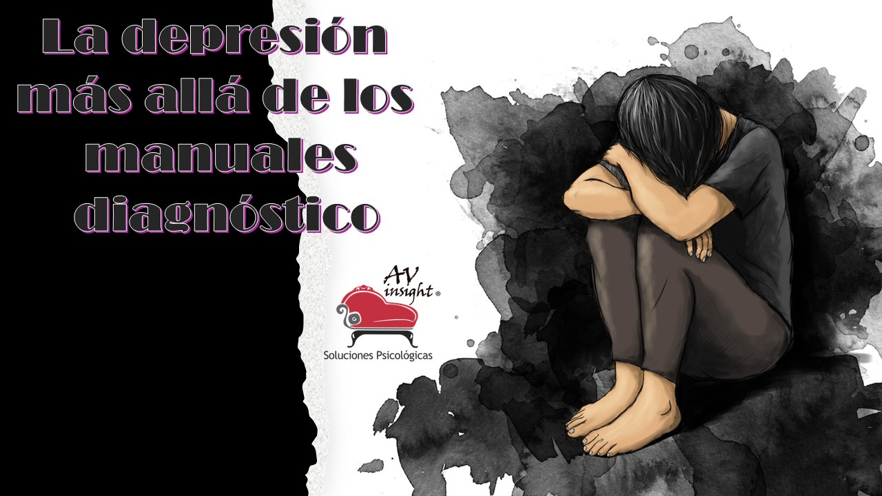 La depresión más allá de los manuales diagnóstico